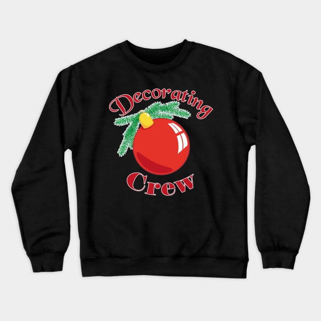 Decorating crew Crewneck Sweatshirt by beangrphx